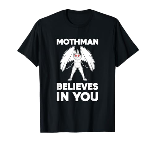 Cryptid Mothman cree en ti Camiseta