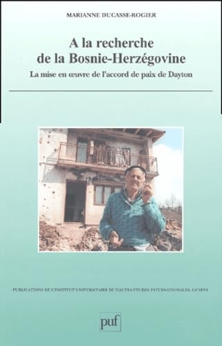 A la recherche de la Bosnie-Herzégovine
