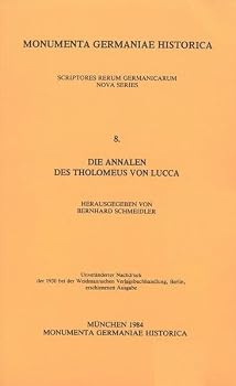 Paperback Die Annalen Des Tholomeus Von Lucca in Doppelter Fassung [Latin] Book