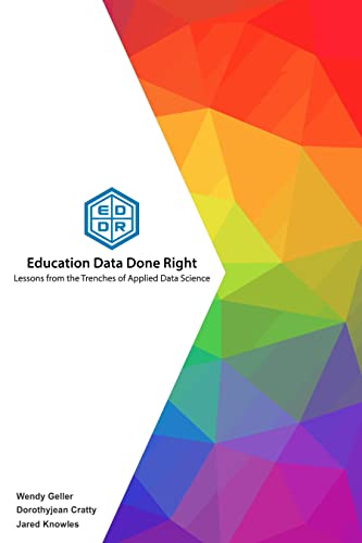 Education Data Done Right: Lessons from the Trenches of Applied Data Science