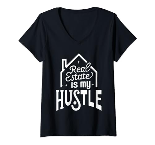 Real Estate Is My Hustle Emprendimiento Home Commission Camiseta Cuello V