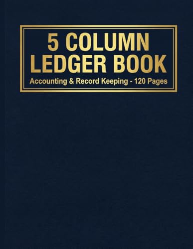 5 Column Ledger Log Book: Accounting Columnar Pad for Small Business Records, Income Tracking, Personal Finance, Expenses & Bookkeeping Journal Notebook image 2