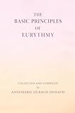 Basic Principles of Eurythmy (Mercury Press)