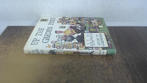 Up the garden path;: Thelwell's guide to gardening B0006BOAOU Book Cover