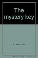 The mystery key B0007E1VPC Book Cover