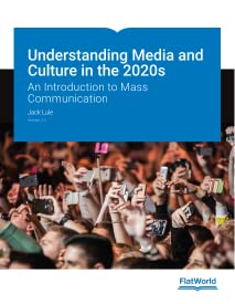 Paperback Understanding Media and Culture in the 2020s: An Introduction to Mass Communication v3.0 Book