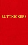 BUTTKICKERS: Twenty Ways to Leave Tobacco