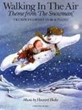 cornetas de aire comprimido tampico  Howard blake: walking in the air (the snowman) - trumpet or b flat cornet/piano