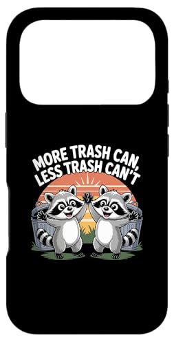 More Trash Can Less Trash Can't Raccoon �S�~�� �p���_ �ʔ��� �X�}�z�P�[�X iPhone 17 Pro �p