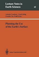 Planning the Use of the Earth's Surface 0387553533 Book Cover