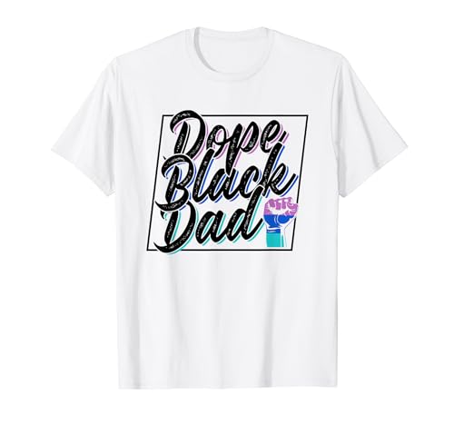 Dope Black Dad África Juneteenth 1865 American Father Daddy Camiseta