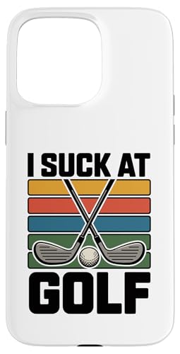 I Suck At Golf Joke ʔSt s Ȓj St X}zP[X iPhone 15 Pro Max p