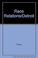 Race Relations in Wartime Detroit: The Sojourner Truth Housing Controversy of 1942 0877223394 Book Cover