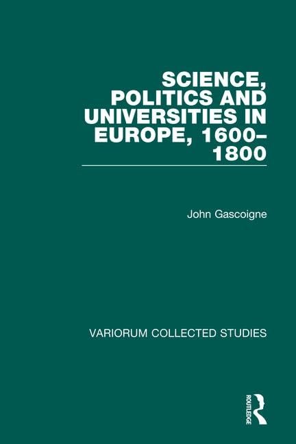 Buy Science, Politics and Universities in Europe, 1600-1800: 636 (Collected Studies, 636) — BookShops.in