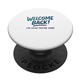 Photo Gallery bentornato sono felice che tu sia qui insegnante scuola studente popsockets popgrip adesivo Photo Gallery bentornato sono felice che tu sia qui insegnante scuola studente popsockets popgrip adesivo