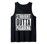 Photo Gallery pasadena - straight outta pasadena canotta Photo Gallery pasadena - straight outta pasadena canotta