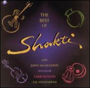 The Best of Shakti Shakti