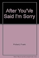 After You'Ve Said I'm Sorry 0805452028 Book Cover