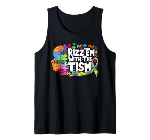 Rizz'em With The Tism Funny Meme Consapevolezza dell"autismo Canotta