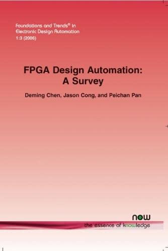 FPGA Design Automation: A Survey (Foundations and Trends® in Electronic Design Automation)