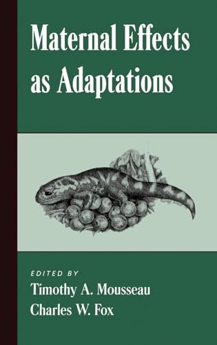 Maternal Effects as Adaptations view 2