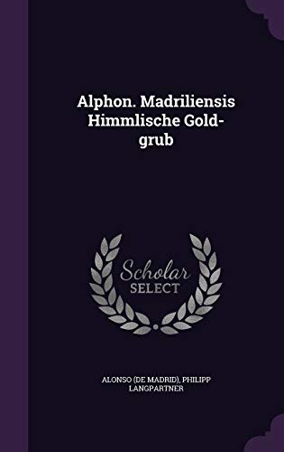 Preisvergleich Produktbild Alphon. Madriliensis Himmlische Gold-Grub