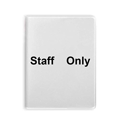 Carnet de notes Staff Only noir de type papeterie souple minimaliste