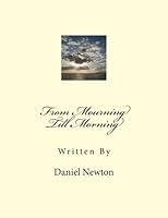 From Mourning Till Morning 147518249X Book Cover