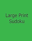Large Print Sudoku: Easy Level Puzzles
