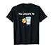 You Complete Me - Biscuits et câlins au lait T-Shirt
