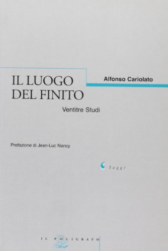 Il luogo del finito. Ventitré studi