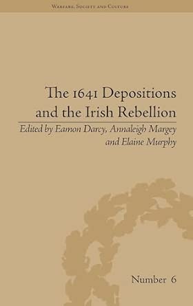 The 1641 Depositions and the Irish Rebellion book cover