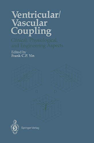 Ventricular/Vascular Coupling: Clinical, Physiological, and Engineering Aspects view 2