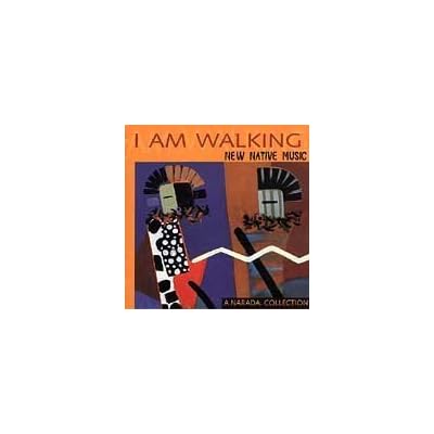 I Am Walking-New Native Music