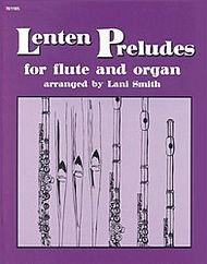 Sheet music Lenten Preludes for Flute and Organ Book