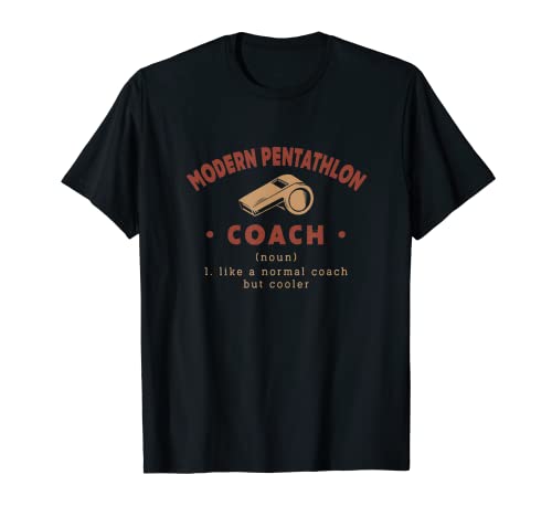 Moderna Definición Entrenador Pentatlón Divertido Pentatleta Humor Camiseta