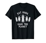 Photo Gallery eat insects - maglietta eat bugs save the planet maglietta Photo Gallery eat insects - maglietta eat bugs save the planet maglietta