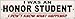 I Was An Honors Student Novelty Mini Metal Street Sign MK-1448