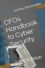 Herunterladen Gratuit PDF CFOs Handbook to Cyber Security: 2025 Edition by Ravi Brounstein Book Download|Full Version|Complete Ebook|Full Audiobook|Digital Book}