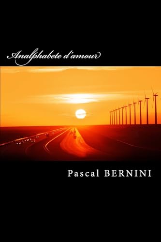 Analphabete d'amour (French Edition)