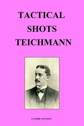 Tactical Shots: Teichmann
