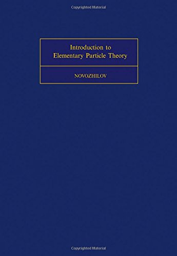 Buy Introduction to Elementary Particle Theory (Monographs in Natural Philosophy) — BookShops.in