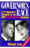 Governor's Race: A TV Reporter's Chronicle of the 1993 Florio/Whitman Campaign