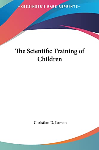 The Scientific Training of Children