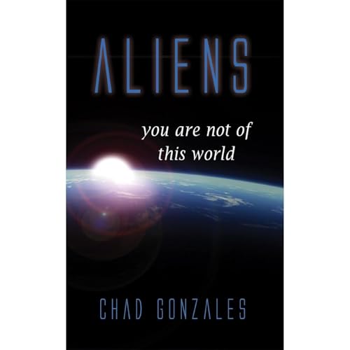 ALIENS: You Are Not Of This World (Authored by Chad Gonzales) episode artwork