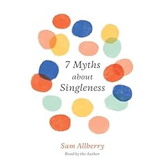 7 Myths About Singleness Audiolibro Por Sam Allberry arte de portada