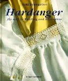  Hardanger für schicke Kleidung und Accessoires