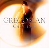  Gregorian Chill Out