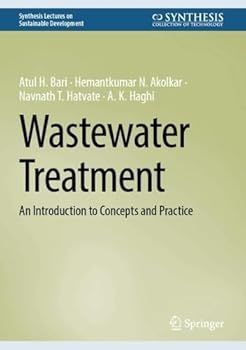 Hardcover Wastewater Treatment: An Introduction to Concepts and Practice Book