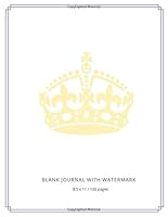 Blank Journal with Watermark 8. 5 X 11 / 100 Pages 1708784489 Book Cover